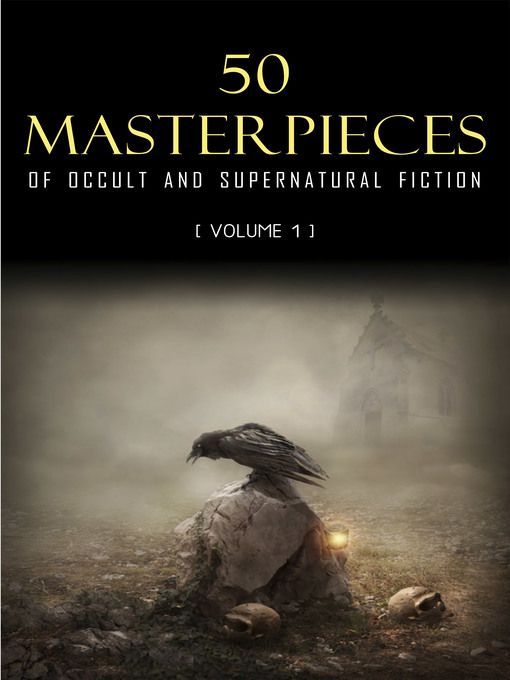 Cover image for 50 Masterpieces of Occult & Supernatural Fiction Volume 1